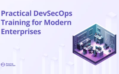 Practical DevSecOps Training for Enterprises
